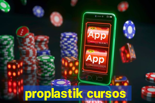 proplastik cursos